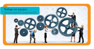 Trabajo en equipo: claves para la cooperación